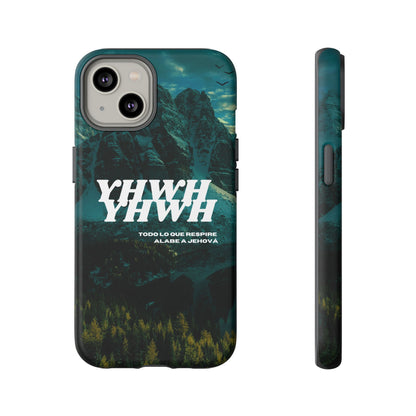 Phone case - YHWH Todo lo que respire alabe a Jehová