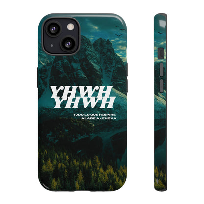 Phone case - YHWH Todo lo que respire alabe a Jehová